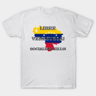 Libre Venezuela! T-Shirt